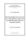 Luận văn Thạc sĩ Kinh tế: Một số giải pháp nâng cao năng lực cạnh tranh của Công ty CP kỹ nghệ thực phẩm Việt Nam (Vifon) đến năm 2020