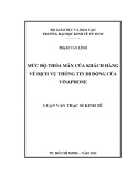 Luận văn Thạc sĩ Kinh tế: Mức độ thỏa mãn của khách hàng về dịch vụ thông tin di động của Vinaphone