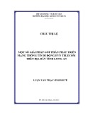Luận văn Thạc sĩ Kinh tế: Một số giải pháp góp phần phát triển mạng thông tin di động EVN Telecom trên địa bàn tỉnh Long An