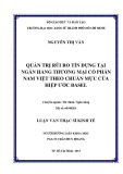 Luận văn Thạc sĩ Kinh tế: Quản trị rủi ro tín dụng tại Ngân hàng thương mại cổ phần Nam Việt theo chuẩn mực của Hiệp ước Basel