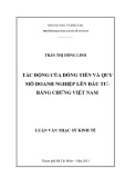 Luận văn Thạc sĩ Kinh tế: Tác động của dòng tiền và quy mô doanh nghiệp lên đầu tư - Bằng chứng Việt Nam
