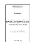 Luận văn Thạc sĩ Khoa học giáo dục: Phân tích dạng kim loại chì (Pb) và đánh giá mức độ ô nhiễm trong đất thuộc khu vực khai thác quặng Pb-Zn làng Hích, huyện Đồng Hỷ, tỉnh Thái Nguyên