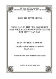 Luận văn Thạc sĩ Kinh tế: Nâng cao vị thế của ngành dệt may việt nam trong chuỗi giá trị dệt may toàn cầu