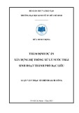 Luận văn Thạc sĩ Chính sách công: Thẩm định dự án xây dựng hệ thống xử lý nước thải sinh hoạt thành phố Bạc Liêu