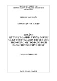 Khoá luận tốt nghiệp: So sánh kỹ thuật gamma tán xạ ngược và kỹ thuật gamma truyền qua trong xác mật độ dung dịch bằng chương trình MCNP