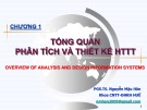 Bài giảng Phân tích và thiết kế hệ thống thông tin: Chương 1 - PGS.TS. Nguyễn Mậu Hân