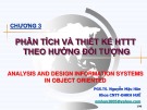 Bài giảng Phân tích và thiết kế hệ thống thông tin: Chương 3 - PGS.TS. Nguyễn Mậu Hân