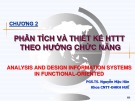 Bài giảng Phân tích và thiết kế hệ thống thông tin: Chương 2 - PGS.TS. Nguyễn Mậu Hân