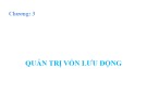 Bài giảng Quản trị tài chính: Chương 3 - ThS. Nguyễn Hữu Thọ