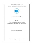 Luận văn Thạc sĩ Kinh tế: Các yếu tố ảnh hưởng đến nghèo tại huyện Củ Chi, thành phố Hồ Chí Minh