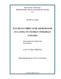 Luận văn Thạc sĩ Kinh tế: Xây dựng chiến lược kinh doanh của Công ty cổ phần Vĩnh Hoàn năm 2020