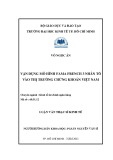 Luận văn Thạc sĩ Kinh tế: Vận dụng mô hình Fama French 3 nhân tố vào thị trường chứng khoán Việt Nam