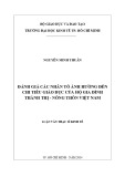 Luận văn Thạc sĩ Kinh tế: Đánh giá các nhân tố ảnh hưởng đến chi tiêu giáo dục của hộ gia đình thành thị - nông thôn Việt Nam