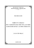 Luận án Tiến sĩ Địa lý: Nghiên cứu cảnh quan phục vụ định hướng phát triển nông, lâm nghiệp hai huyện biên giới Việt - Lào thuộc tỉnh Kon Tum