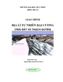 Giáo trình Địa lí tự nhiên đại cương (Trái đất và thạch quyển) - ĐH Quy Nhơn