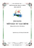 Bài giảng Đầu tư tài chính - ĐH Phạm Văn Đồng