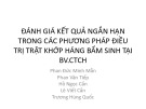 Bài giảng Đánh giá kết quả ngắn hạn trong các phương pháp điều trị trật khớp háng bẩm sinh tại Bệnh viện Chấn thương Chỉnh hình - BS. Phan Đức Minh Mẫn