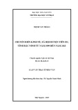 Luận văn Thạc sĩ Nhân văn: Sự chuyển biến kinh tế, xã hội huyện Tiên Du, tỉnh Bắc Ninh từ năm 1999 đến năm 2013