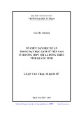 Luận văn Thạc sĩ Lịch sử: Tổ chức dạy học dự án trong dạy học lịch sử Việt Nam ở trường THPT thị xã Đông Triều tỉnh Quảng Ninh