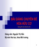 Bài giảng Hóa hữu cơ: Chuyên đề 1 - Nguyễn Thị Hiển