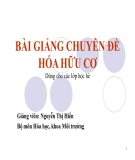 Bài giảng Hóa hữu cơ: Chuyên đề 3 - Nguyễn Thị Hiển