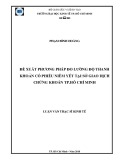 Luận văn Thạc sĩ Kinh tế: Đề xuất phương pháp đo lường độ thanh khoản cổ phiếu niêm yết tại Sở giao dịch chứng khoán Tp.Hồ Chí Minh