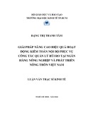 Luận văn Thạc sĩ Kinh tế: Giải pháp nâng cao hiệu quả hoạt động kiểm toán nội bộ phục vụ công tác quản lý rủi ro tại Ngân hàng nông nghiệp và phát triển nông thôn Việt Nam