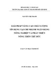 Luận văn Thạc sĩ Kinh tế: Giải pháp nâng cao chất lượng tín dụng tại chi nhánh Ngân hàng nông nghiệp và phát triển nông thôn Thủ Đức