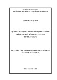 Luận văn Thạc sĩ Quản lý kinh tế: Quản lý tín dụng chính sách tại Ngân hàng Chính sách xã hội huyện Lục Nam, tỉnh Bắc Giang