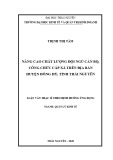 Luận văn Thạc sĩ Quản lý kinh tế: Nâng cao chất lượng đội ngũ cán bộ, công chức cấp xã trên địa bàn huyện Đồng Hỷ, tỉnh Thái Nguyên