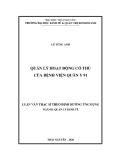 Luận văn Thạc sĩ Quản lý kinh tế: Quản lý hoạt động có thu của Bệnh viện Quân y 91