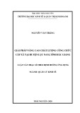 Luận văn Thạc sĩ Quản lý kinh tế: Giải pháp nâng cao chất lượng công chức cấp xã huyện tại Lục Nam, tỉnh Bắc Giang