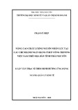 Luận văn Thạc sĩ Quản lý kinh tế: Nâng cao chất lượng nguồn nhân lực tại các chi nhánh Ngân hàng TMCP Công thương Việt Nam trên địa bàn tỉnh Thái Nguyên