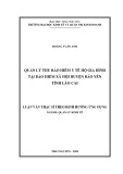 Luận văn Thạc sĩ Quản lý kinh tế: Quản lý thu bảo hiểm y tế hộ gia đình tại Bảo hiểm xã hội huyện Bảo Yên, tỉnh Lào Cai
