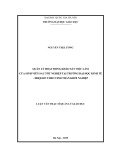 Luận văn Thạc sĩ Khoa học giáo dục: Quản lý hoạt động khảo sát việc làm của sinh viên sau tốt nghiệp tại Trường Đại học Kinh tế - Đại học Quốc gia Hà Nội theo tình thần khởi nghiệp