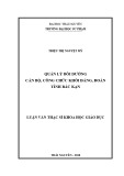 Luận văn Thạc sĩ Quản lý giáo dục: Quản lý bồi dưỡng cán bộ, công chức khối Đảng, Đoàn tỉnh Bắc Kạn