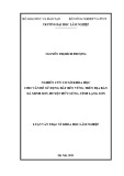 Luận văn Thạc sĩ Khoa học Lâm nghiệp: Nghiên cứu cơ sở khoa học cho vấn đề sử dụng đất bền vững trên địa bàn xã Minh Sơn, huyện Hữu Lũng, tỉnh Lạng Sơn