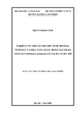 Luận văn Thạc sĩ Khoa học lâm nghiệp: Nghiên cứu một số chỉ tiêu sinh trưởng, tinh dầu và khả năng giâm hom loài Tràm năm gân (Melaleuca quinquenervia) tại Ba Vì, Hà Nội
