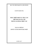 Luận án Tiến sĩ Kinh tế phát triển: Phát triển dịch vụ việc làm trên địa bàn Hà Nội trong giai đoạn hiện nay