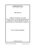 Luận văn Thạc sĩ Sinh học: Nghiên cứu tác động của con người đến quần xã thực vật ở xã Minh Sơn, huyện Bắc Mê, tỉnh Hà Giang và đề xuất biện pháp bảo vệ tính đa dạng thực vật có mạch tại khu vực nghiên cứu