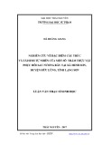 Luận văn Thạc sĩ Sinh học: Nghiên cứu về đặc điểm cấu trúc và tái sinh tự nhiên của một số thảm thực vật phục hồi sau nương rẫy tại xã Minh Sơn, huyện Hữu Lũng, tỉnh Lạng Sơn