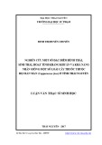 Luận văn Thạc sĩ Sinh học: Nghiên cứu một số đặc điểm hình thái, sinh thái, hoạt tính kháng khuẩn và khả năng nhân giống 1 số loài cây thuốc thuộc họ Màn màn (Capparaceae Juss.) ở tỉnh Thái Nguyên
