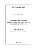 Luận văn Thạc sĩ Luật Hình sự và Tố tụng hình sự: Xét xử sơ thẩm vụ án hình sự đối với người dưới 18 tuổi phạm tội từ thực tiễn tỉnh Bắc Ninh