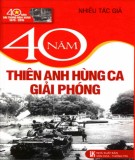 Bốn mươi năm thiên anh hùng ca giải phóng: Phần 2