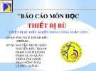 Báo cáo môn học Thiết bị bù: Thiết bị bù điều khiển dòng công suất UPFC