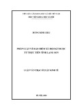 Luận văn Thạc sĩ Luật kinh tế: Pháp luật về bảo hiểm xã hội bắt buộc từ thực tiễn tỉnh Lạng Sơn