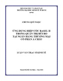 Luận văn Thạc sĩ Kinh tế: Ứng dụng Hiệp ước Basel II trong quản trị rủi ro tại Ngân hàng thương mại cổ phần Á Châu