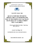 Luận văn Thạc sĩ Kinh tế: Quản lý rủi ro tín dụng trong cho vay kinh doanh đầu tư bất động sản tại Ngân hàng Đầu tư và Phát triển Việt Nam