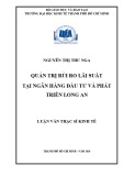 Luận văn Thạc sĩ Kinh tế: Quản trị rủi ro lãi suất tại Ngân hàng Đầu tư và Phát triển chi nhánh Long An