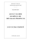 Luận văn Thạc sĩ Kinh tế: Quản lý tài chính Bảo hiểm xã hội trên đại bàn tỉnh Đồng Nai